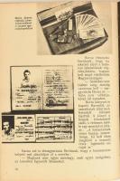 Miért csalogatnak? Bp., 1961., BM Határőrség Politikai Csoportfőnökség. Fekete-fehér fotókkal. Kiadó...