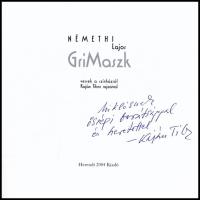 Némethi Lajos: GriMaszk. Versek a színházról. Kaján Tibor rajzaival. Miskolc, 2010, Herendi 2004 Kia...