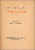 Labé, Louize: Szonettek. Az eredeti francia szöveg és a magyar fordítás párhuzamos kiadása. Ford.: F...