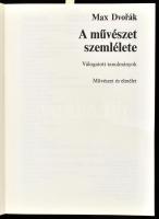 Max Dvorák: A művészet szemlélete. Válogatott tanulmányok. Művészet és elmélet. Bp., 1980., Corvina....
