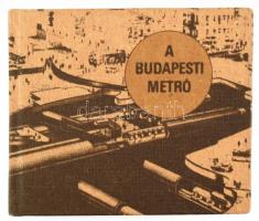 A Budapesti Metró. Bp., 1981. Zrínyi. Számozás nélkül. 3 nyelvű (magyar, angol, orosz). Kiadói kartonált papírkötés.
