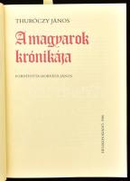 Thuróczy János: A magyarok krónikája. I-II. kötet. 1.: A Thuróczy-krónika 1488-as augsburgi kiadásán...