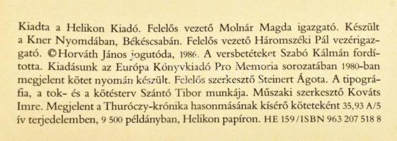 Thuróczy János: A magyarok krónikája. I-II. kötet. 1.: A Thuróczy-krónika 1488-as augsburgi kiadásán...