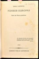 Emil Ludwig: Führer Europas. Nach der Natur gezeichnet. Amsterdam, 1934., Querido. Német nyelven. Kiadói kopott egészvászon-kötés, kissé foltos lapokkal.