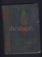 1928 Tolnai: A világháború története I.-II. kötetek (teljes), Budapest, Tolnai Nyomdai Műintézet és ...