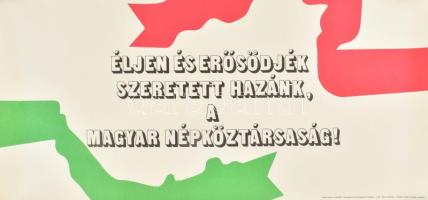 cca 1970 2 db MSZMP szocreál propaganda plakát, feltekerve, hibátlan, 67x32