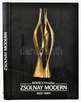 Kovács Orsolya: Zsolnay modern 1953-1990. Pécs, 2020, Magánkiadás. Gazdag képanyaggal illusztrált. Kiadói kartonált papírkötés.