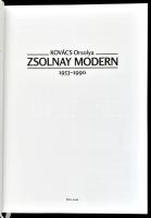 Kovács Orsolya: Zsolnay modern 1953-1990. Pécs, 2020, Magánkiadás. Gazdag képanyaggal illusztrált. K...