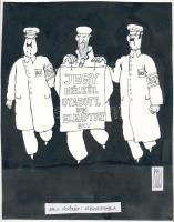 Rau Tibor (1934-2000): B.K.V. jövőkép: szégyentábla (karikatúra). Tus, papír. Jelzett. Hátoldalán Ludas felirattal. 25,5x20,5 cm.