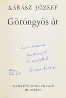 Kárász József: Göröngyös út. Bp., 1979, Magvető. Kiadói egészvászon-kötés, kiadói papír védőborítóba...