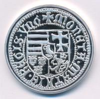 DN "A legértékesebb magyar érmék - Hunyadi Mátyás ezüst garasának replikája" ezüstözött Cu...