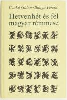 Czakó Gábor - Banga Ferenc: Hetvenhét és fél magyar rémmese. Bp., 1990., Szépirodalmi. Kiadói kartonált papírkötés.