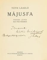 Tóth László: Májusfa. Verses játék egy fölvonásban. Bp., 1923, Pallas, 81+(1) p.+3 t. A címlap és az...