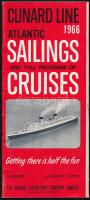 1966 Cunard Line Atlantic Sailings and Full Program of Cruises. No. 1, January 1966. Amerikai hajóutakat ismertető angol nyelvű prospektus, árakkal, menetrenddel. 16 p.