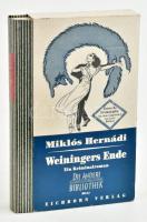 Hernádi Miklós: Weiningers Ende. A szerző, Hernádi Miklós (1944-2020) művészeti író, műfordító, szociológus által Eörsi István (1931-2005) Kossuth- és József Attila-díjas író, költő, műfordító részére DEDIKÁLT példány. Ein Kriminalroman. Aus dem Ungarischen von Erika Bollweg. Die Andere Bibliothek. Frankfurt, 1993., Eichborn Verlag. Német nyelven. Kiadói kartonált papírkötés, kiadói kartontokban.