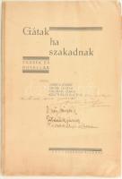 Andics József - Erőss László - Földeák János - Keszthelyi Zoltán: Gátak ha szakadnak. Versek és novellák. A szerzők általi négyes DEDIKÁCIÓVAL! (Bp.), 1933., Szerzők (Budai Napló - ny.) 94+2 p. Borító nélküli példány, kissé foltos lapokkal, kis szakadásokkal.