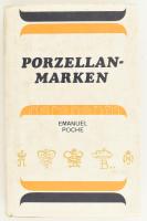 Emanuel Poch: Porzellanmarken. Praha, 1975, Artia. Német nyelven. Kiadói egészvászon-kötés, kiadói papír védőborítóban.