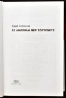 Paul Johnson: Az amerikai nép története. Fordította: Makovecz Benjamin. Bp., 2016, Akadémiai Kiadó. ...