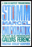 Stomm Marcel: Emlékiratok. Sajtó alá rendezte: Gallyas Ferenc. (A doni III. hadtest parancsnokának emlékiratai). Bp., 1990, Magyar Hírlap Könyvek. Kiadói papírkötés.