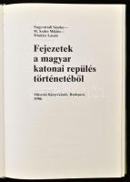 Nagyváradi Sándor - M. Szabó Miklós - Winkler László: Fejezetek a magyar katonai repülés történetébő...