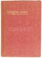 Maurice Maeterlinck: Tintagiles halála. Ford.: Keleti Arthur. Bp.,1923., Székasi Sacelláry Pál,41+3 p. Balogh István fametszetű illusztrációival. Aranyozott egészvászon-kötés, kissé kopott borítóval. Számozott (5./500) példány.