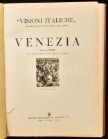 Venezia di M. de Cimbro. Roma,1932, Instituto Geographico de Agostini. Olasz nyelven. Gazdag fekete-...