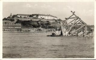 Újvidék Pétervárad destroyed bridge