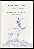 A kék rénszarvas. Karjalai finn népmesék. Ford.: Fabricius Ferenc. Révész Napsugár rajzaival. Bp., 1...