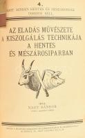 N. Nagy Sándor: A modern hentes és mészáros husipari szakkönyve 1-4. köt. [Egy kötetben.]
1. rész.:...