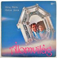 Záray Márta - Vámosi János - Álomvilág. Vinyl, LP, Album. Pepita, Magyarország, 1987. VG