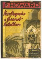 Rejtő Jenő/P. Howard: Vesztegzár a Grand Hotelben. Első kiadás. ; Hozzákötve: Piszkos Fred közbelép... (Fülig Jimmy őszinte sajnálatára.) Első kiadás. Bp.,(1939-1941.),Nova, 192; 223+1 p. Átkötött félvászon-kötés, a borítón másolt borítóval, a borítón kopásnyomokkal, kissé foltos lapokkal, az első rész feltehetőleg körbevágott.
