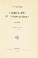 Ady Endre: Szeretném, ha szeretnének. Versek. Bp., 1918., Pallas, 134+2p. Harmadik kiadás. Átkötött kartonált papírkötés, a gerincen kis kopásnyommal.