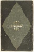 Ady Endre: A magunk szerelme. Bp., 1919, Pallas Irodalmi és Nyomdai Rt.,120+2 p. Második kiadás. Kiadói kopott papírkötés.