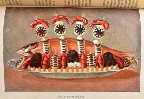 Képes budapesti szakácskönyv. Sz. Hilaire Josefa, Kovács Irma, Dorn Anna, Gombos Erzsi, Moesz Gézáné...