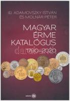 ifj. Adamovszky István - Molnár Péter: Magyar Érme Katalógus 1790-2023. Új állapotban