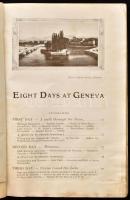 cca 1910-1930 Eight Days at Geneva, Offered by Kursaal of Geneva (Genf, Svájc), fekete-fehér képekke...