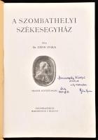 Dr. Géfin Gyula: A szombathelyi székesegyház ismertetése. Szombathely, 1945, Martineum Rt., 226 p. M...