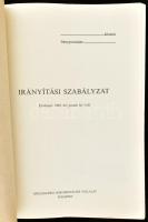 Irányítási szabályzat. (Érvényes: 1981. évi január hó 1-től). Bp., 1980, KPM Vasúti Főosztály MÁV Ve...