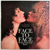 Benkó Dixieland Band - Face To Face, Vinyl, LP, Album, Stereo, Magyarország, Krém, 1982 (A lemez EX, a borító hátoldalán apró felületi sérüléssel)