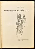 Fekete István: Kittenberger Kálmán élete. Bp., 1962, Móra. Félvászon kötés, sérült papír védőborítób...