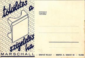 Tökéletes a szigetelés ha Marschall. Szigetelő vállalat reklámja. Budapest XI. Sasadi út 167. / Hungarian insulation company advertisement card (fl)