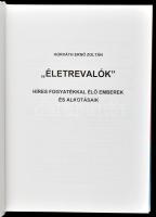 Horváth Ernő Zoltán: ,,Életrevalók." Híres fogyatékkal élő emberek és alkotásaik. [Bp.], 2020.,...