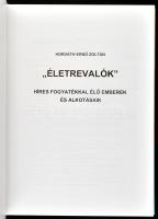 Horváth Ernő Zoltán: ,,Életrevalók." Híres fogyatékkal élő emberek és alkotásaik. [Bp.], 2020.,...