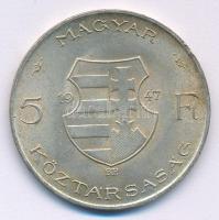 1947. 5Ft Ag "Kossuth" T:AU patina Adamo F8.1