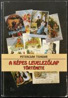 Petercsák Tivadar: A Képes Levelezőlap Története. Miskolc. 207 oldal. 1994. / History of the postcard. 207 pg.