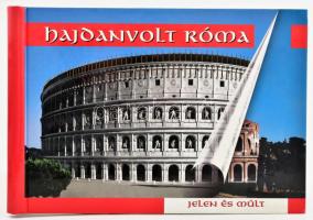 Hajdanvolt Róma - Jelen és múlt. Bp., 2005, Gesta. Rendkívül gazdag képanyaggal illusztrált. Kiadói spirálfűzéses kartonált papírkötés, jó állapotban.