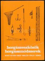 Bodó István - Nagy Miklós - Örley Dénes: Horgászeszközök, horgászmódszerek. Bp., 1986, Mezőgazdasági Kiadó - MOHOSZ. Második kiadás. Kiadói kartonált papírkötés.