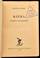 5 db turista könyv: Portyavezető, 3 kötet: Börzsöny; Bükk; Mátra. Bp., 1953-1954, Sport Lap- és Köny...