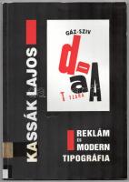 Kassák Lajos: Reklám és modern tipográfia. Szerk.: Csaplár Ferenc. Bp., 1999, Kassák Múzeum, 93+(3) p. Fekete-fehér és színes képekkel illusztrált. Kiadói papírkötés, volt könyvtári példány.