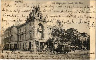 1905 Szeged, Tisza nagy szálloda, lóvasút (fl)